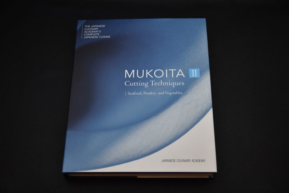 The Japanese Culinary Academy MUKOITA II, Cutting Techniques: Seafoods, Poultry, and Vegetables (English)